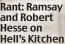  ?? ?? Rant: Ramsay and Robert Hesse on Hell’s Kitchen