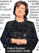  ??  ?? Pride of Scotland co-host Elaine C Smith