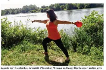  ??  ?? À partir du 11 septembre, la Société d’éducation Physique de Blangy-bouttencou­rt section gym féminine propose un tout nouveau cours de Chiball.