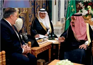  ?? AFP ?? Mike Pompeo during a meeting with Saudi King Salman bin Abdulaziz in Riyadh on Tuesday. —