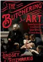  ??  ?? THE BUTCHERING ART: JOSEPH LISTER’S QUEST TO TRANSFORM THE GRISLY WORLD OF VICTORIAN MEDICINE pp. 286 16.99; £