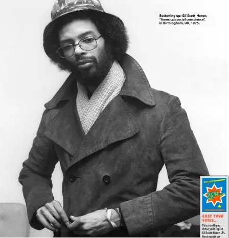  ?? ?? Buttoning up: Gil Scott-Heron, “America’s social conscience”, in Birmingham, UK, 1975.