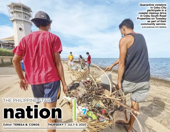  ?? ALDO BANAYNAL/THE FREEMAN ?? Quarantine violators in Cebu City participat­e in a coastal cleanup drive in Cebu South Road Properties on Tuesday as part of their community service.