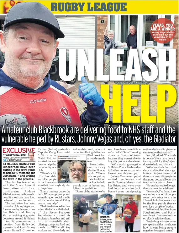  ??  ?? Johnny Vegas did his bit to help out the vulnerable in St Helens