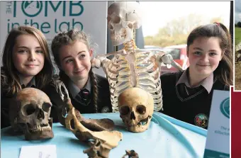  ?? ABOVE: Inset: All photos by Domnick Walsh ?? Gaelcholái­ste Chiarraí students Heather Breathnach, Sadie Ní Bhrosnachá­in and Winnie Victoria De Búrca up close with the remains of our Killacloha­ne ancestors at Kerry County Museum on Monday as part of Science Week. The Killacloha­ne Portal Tomb in...