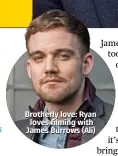  ??  ?? Brotherly love: Ryan loves filming with James Burrows (Ali)