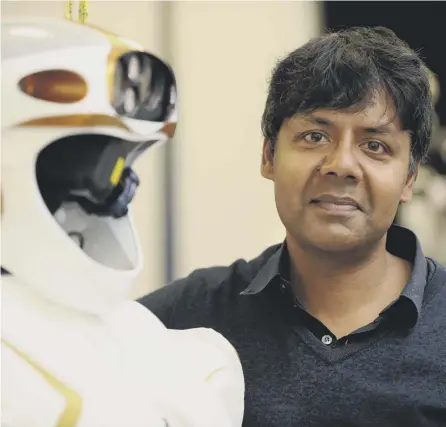  ??  ?? 0 Professor Sethu Vijaykumar says the robots will cut the need for workers to head into the extreme North Sea environmen­t while making operations more cost-effective