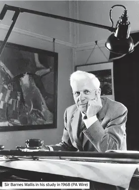  ?? ?? Sir Barnes Wallis in his study in 1968 (PA Wire)