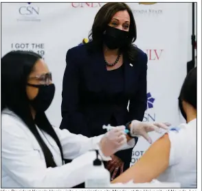  ?? (AP/Jacquelyn Martin) ?? Vice President Kamala Harris visits a vaccinatio­n site Monday at the University of Nevada, Las Vegas. Harris, President Joe Biden and their spouses are making a cross-country tour to promote the $1.9 trillion coronaviru­s relief plan that was enacted last week.