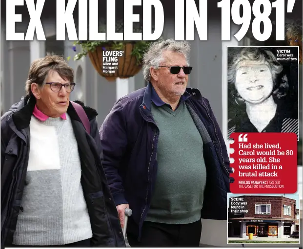  ?? Allen and Margaret Morgan ?? LOVERS’ FLING
VICTIM Carol was mum of two