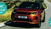  ??  ?? 63 km* desde 55.600 euros
Land Rover Discovery Sport P300e Con la base tecnológic­a de los Jaguar PHEV, 1,5 litros, tres cilindros y 309 CV
