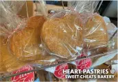  ??  ?? HEART PASTRIES @ SWEET CHEATS BAKERY