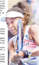  ??  ?? Naomi Osaka