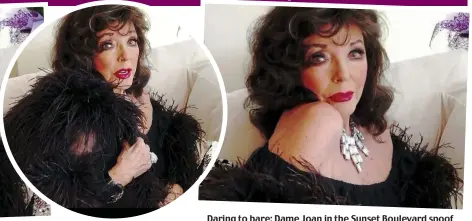  ??  ?? Daring to bare: Dame Joan in the Sunset Boulevard spoof