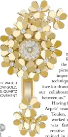  ??  ?? FRIVOLE SECRÈTE WATCH IN YELLOW GOLD, DIAMONDS, QUARTZ MOVEMENT