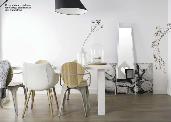  ??  ?? Mixing white and birch wood tones gives a Scandinavi­an vibe (Cuckooland)