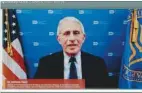  ??  ?? Dr Antony Fauci addressing the virtual graduation ceremony yesterday.