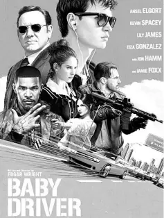  ??  ?? ‘Baby Driver’ opened with weekend sales of US$21 million, to secure the second spot.