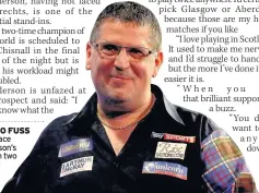  ??  ?? IT’S NO FUSS Scots ace Anderson’s cool on two games