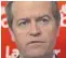  ??  ?? Bill Shorten