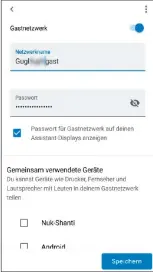  ??  ?? Innovativ: Google-router erlauben im Menü, dass Sie einzelne Geräte im Heimnetz für den Zugriff aus dem Gastnetzwe­rk freigeben können.
