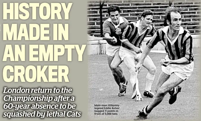  ??  ?? Main man: Kilkenny legend Eddie Keher bagged 11 points in front of 5.000 fans