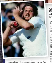  ??  ?? All-rounder: All -rounder: In his pomp in the 1981 198 Ashes and, above, time off with wit Kath and daughters Becky, Be left, and Sarah in 1994