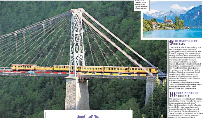  ??  ?? YELLOWLe Petit Train Jaune, main; right, Lake Brienz in Switzerlan­d