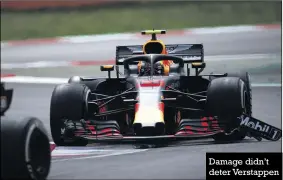  ??  ?? Damage didn’t deter Verstappen