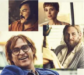  ??  ?? Van Sant logra un ensamble actoral de primer nivel en el largometra­je: Joaquin Phoenix, Jonah Hill, Rooney Mara y Jack Black, entre otros.