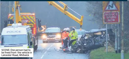  ??  ?? SCENE: One person had to be freed from the vehicle in Leicester Road, Whitwick