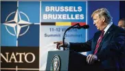  ?? BERND VON JUTRCZENKA / DPA ?? President Donald Trump, during his press conference Thursday, said he deserved “total credit” for pushing NATO allies to increase their military spending by more than previously agreed to.