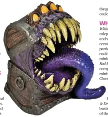  ?? ?? ABOVE Nowadays, Wizkids have the license for producing D&D miniatures, including the likes of this mimic. However, there are always plenty of miniatures out there for every kind of RPG adventure!