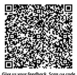  ?? ?? Give us your feedback. Scan code to send us a whatsapp message