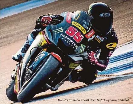  ??  ?? Monster Yamaha Tech3 rider Hafizh Syahrin Abdullah