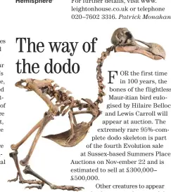  ??  ?? missing for decades, is now known as ‘the Mona Lisa of the Southern Hemisphere’ Them bones: the last sure sighting of the dodo was in 1662