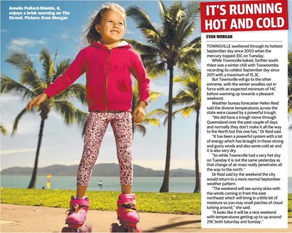  ?? ?? Amelia Pollard-shields, 6, enjoys a brisk morning on The Strand. Picture: Evan Morgan