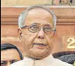  ??  ?? Pranab Mukherjee