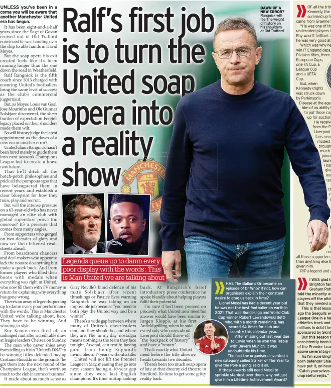  ?? ?? DAWN OF A NEW ERROR? Rangnick will feel the weight of history on his shoulders at Old Trafford