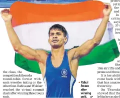  ?? AP ?? Rahul Aware after winning gold.