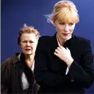  ??  ?? Cate Blanchett with Judi Dench in Notes on a Scandal. Photograph: Everett/Rex Fea