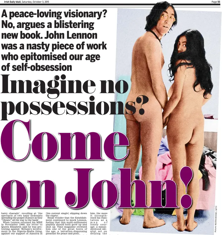  ?? Y TT E G / E V I H C R A N O LT U H : e r u t c i P ?? Naked self-publicists: John and Yoko in a Sixties photoshoot