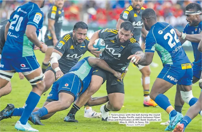  ?? Picture: SUPPLIED ?? Tyrel Lomax with the ball during the round 11 Super Rugby Pacific match between Fijian Drua and Hurricanes at HFC Bank Stadium, on May 6, 2023, in Suva, Fiji.