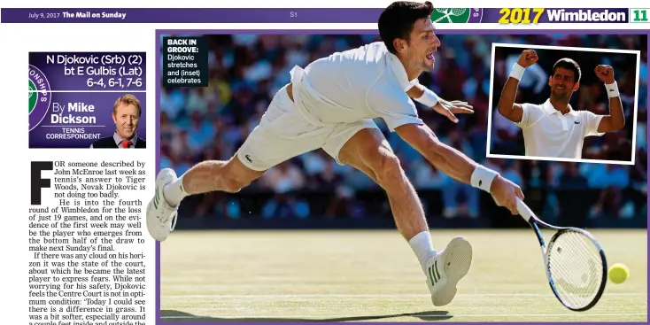  ??  ?? BACK IN GROOVE: Djokovic stretches and (inset) celebrates