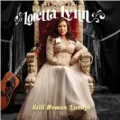  ??  ?? Loretta Lynn: album cover
Still Woman Enough