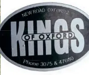  ??  ?? Kings of Oxford dealer sticker. Living in Oxfordshir­e and having the surname King, a neat personalis­ed touch by James.