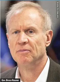  ??  ?? Gov. Bruce Rauner