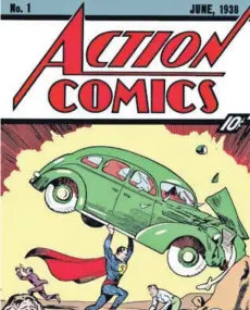  ??  ?? ► La portada de Action Comics 1 en 1938.