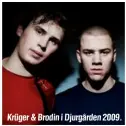  ?? ?? Krüger & Brodin i Djurgården 2009.