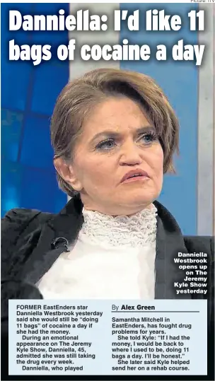  ?? Picture: ITV ?? Danniella Westbrook opens up on The Jeremy Kyle Show yesterday